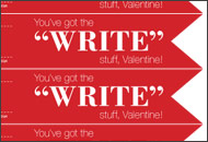 You've got the WRITE stuff Valentine!