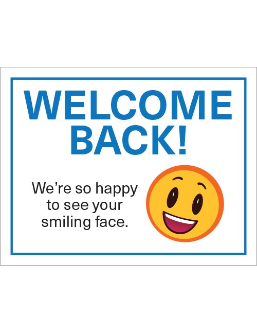 Welcome back smiling