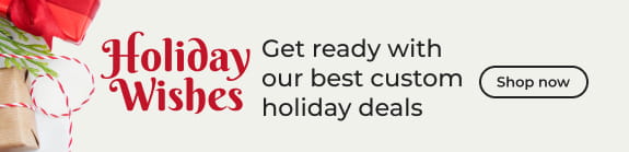 Get ready with our best custom holiday deals