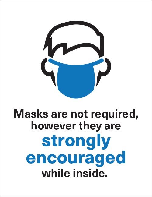 Featured masks strongly encouraged